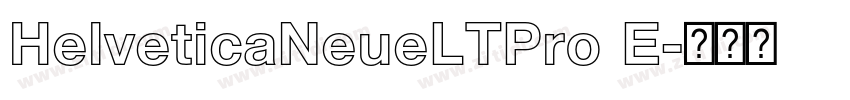 HelveticaNeueLTPro E字体转换